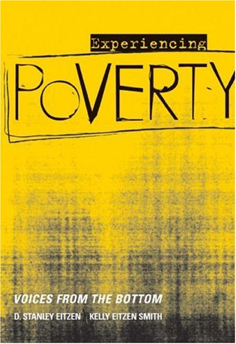 Stock image for Experiencing Poverty: Voices from the Bottom for sale by SecondSale