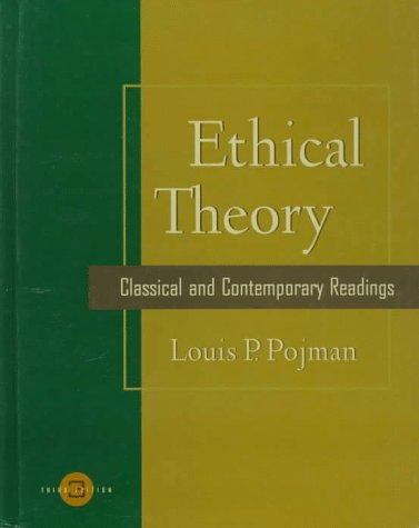 Imagen de archivo de Ethical Theory : Classical and Contemporary Readings a la venta por Better World Books Ltd