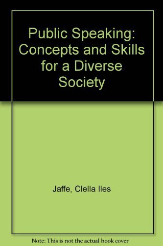 Imagen de archivo de Public Speaking: Concepts and Skills for a Diverse Society a la venta por The Book Spot