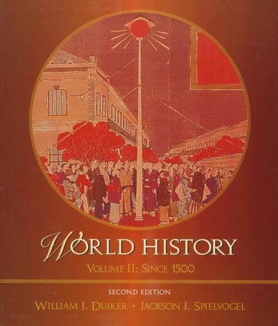 Stock image for World History Vol. II : Since 1500 for sale by Better World Books