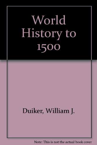 Stock image for World History to 1500 for sale by SecondSale