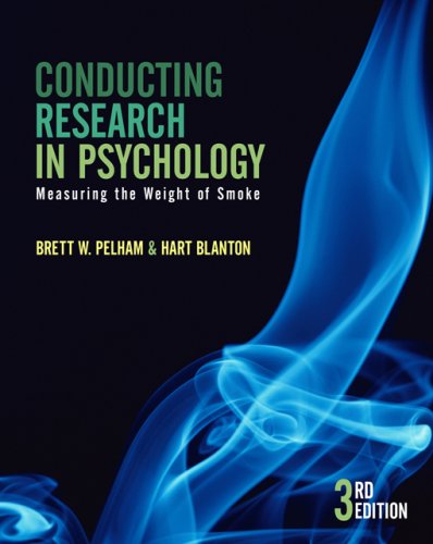 Stock image for Conducting Research in Psychology: Measuring the Weight of Smoke (Available Titles CengageNOW) for sale by Books From California