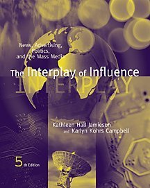 Imagen de archivo de The Interplay of Influence: News, Advertising, Politics, and the Mass Media (Mass Communication Series) a la venta por Wonder Book