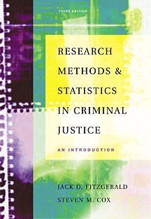 9780534534370: Research Methods and Statistics in Criminal Justice With Infortrac