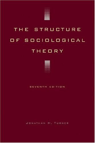 Imagen de archivo de The Structure of Sociological Theory a la venta por Solr Books