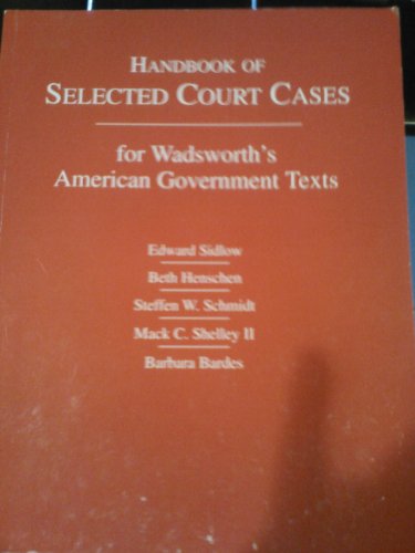 Stock image for Handbook of Selected Court Cases to Accompany Wadsworth's American Government Texts for sale by HPB-Red