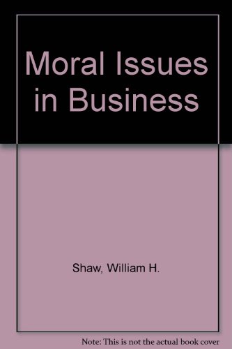 Stock image for Moral Issues in Business for sale by ThriftBooks-Dallas