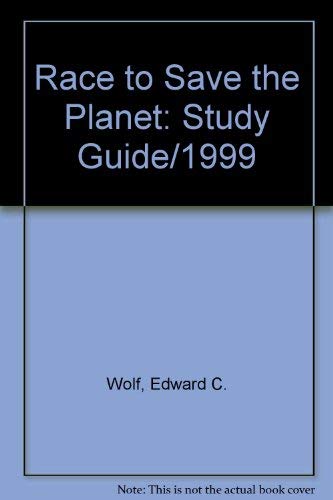 Stock image for Study Guide for Race to Save the Planet Telecourse, 1999 Edition for sale by BooksRun