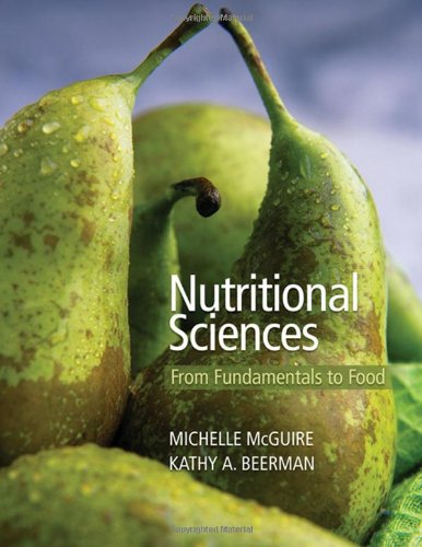 Imagen de archivo de Nutritional Sciences: From Fundamentals to Food (with Table of Food Composition Booklet and InfoTrac 2-Semester Printed Access Card) (Available Titles CengageNOW) a la venta por HPB-Red