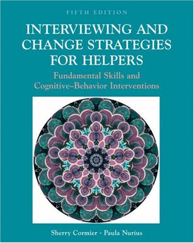 9780534537395: Interviewing and Change Strategies for Helpers: Fundamental Skills and Cognitive Behavioral Interventions