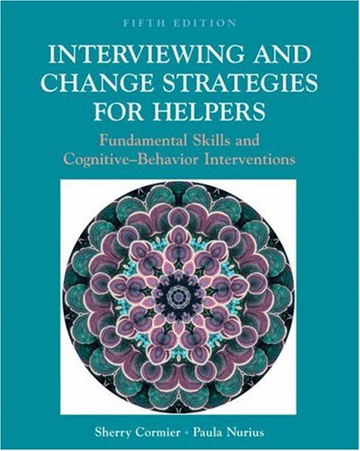 Imagen de archivo de Interviewing and Change Strategies for Helpers: Fundamental Skills and Cognitive Behavioral Interventions (with InfoTrac) a la venta por HPB-Red