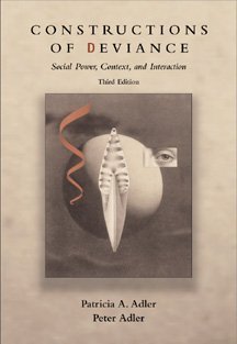 Stock image for Constructions of Deviance: Social Power, Context, and Interaction for sale by Booketeria Inc.