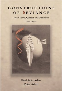Stock image for Constructions of Deviance: Social Power, Context, and Interaction for sale by Wonder Book