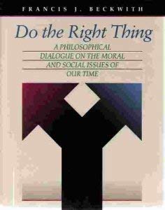 Stock image for Do the Right Thing for sale by ThriftBooks-Dallas