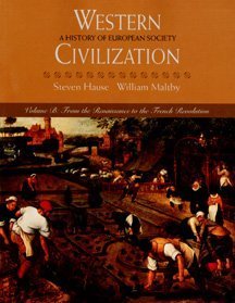 9780534545437: Western Civilization: A History of European Society, from the Renaissance to the French Revolution