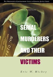 9780534545697: Serial Murderers and Their Victims