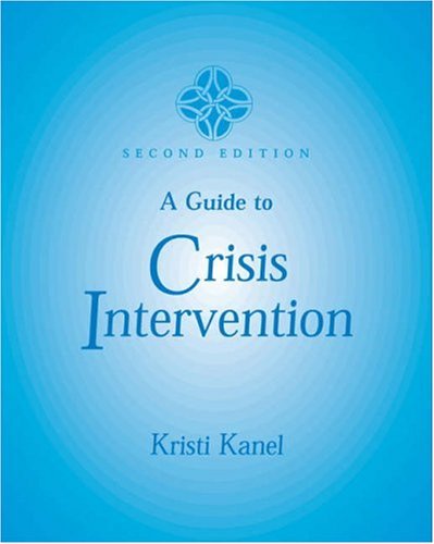 Stock image for A Guide to Crisis Intervention for sale by PsychoBabel & Skoob Books