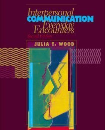 Imagen de archivo de Interpersonal Communication : Everyday Encounters a la venta por Better World Books