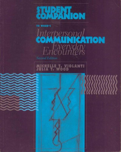 9780534548438: Student Companion for Interpersonal Communication: Everyday Encounters