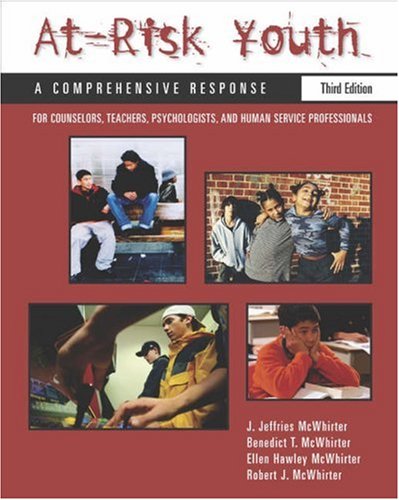 Beispielbild fr At-Risk Youth: A Comprehensive Response: For Counselors, Teachers, Psychologists, and Human Services Professionals zum Verkauf von Zoom Books Company