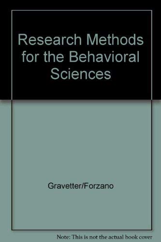 Research Methods for the Behavioral Sciences (Non-InfoTrac Version) (9780534549138) by Gravetter, Frederick J; Forzano, Lori-Ann B.