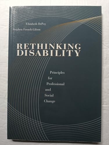 Stock image for Rethinking Disability : Principles for Professional and Social Change for sale by Better World Books