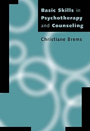 Imagen de archivo de Basic Skills in Psychotherapy and Counseling (Skills, Techniques, & Process) Brems, Christiane a la venta por AFFORDABLE PRODUCTS