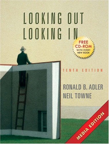 Imagen de archivo de Looking Out, Looking In, Media Edition (with InfoTrac and CD-ROM) (Wadsworth Series in Speech Communication) a la venta por SecondSale