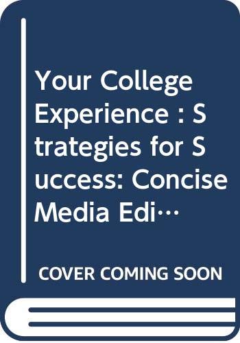 Beispielbild fr Your College Experience : Strategies for Success: Concise Media Edition zum Verkauf von HPB-Red