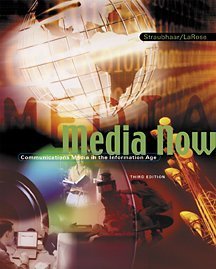 Stock image for Media Now: Communications Media in the Information Age, 3rd for sale by a2zbooks