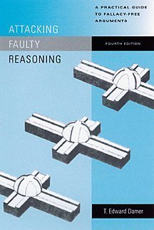9780534551339: Attacking Faulty Reasoning: A Practical Guide to Fallacy-free Arguments
