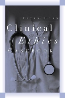 Imagen de archivo de Clinical Ethics Casebook a la venta por Wonder Book