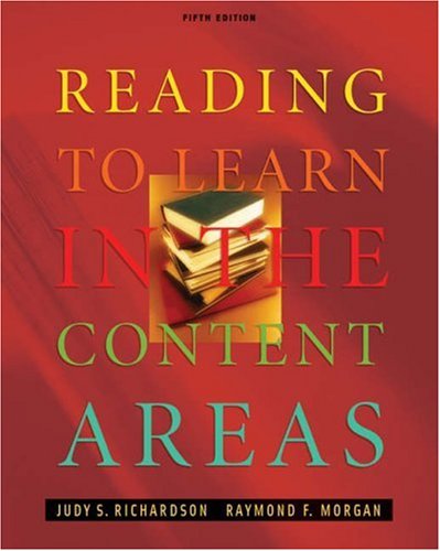Reading to Learn in the Content Areas (with InfoTrac and CD-ROM) (9780534553098) by Richardson, Judy S.; Morgan, Raymond F.