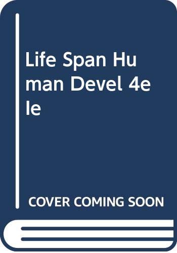 9780534553517: Life Span Human Devel 4e Ie