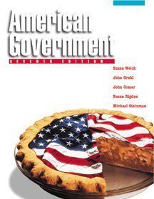 American Government (9780534553715) by Welch, Susan; Gruhl, John; Comer, John; Rigdon, Susan M.; Steinman, Michael