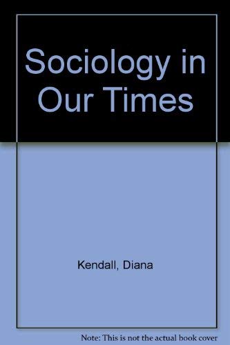 9780534555641: Sociology in Our Times