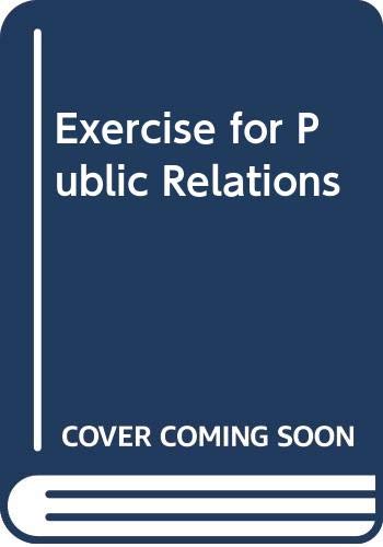 Stock image for Exercise for Public Relations for sale by HPB-Red