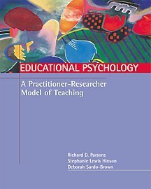 Imagen de archivo de Educational Psychology: A Practitioner-Researcher Model of Teaching [With Infotrac] a la venta por ThriftBooks-Atlanta