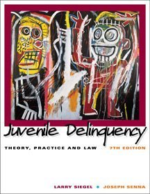 9780534557287: Juvenile Delinquency: Theory, Practice and Law