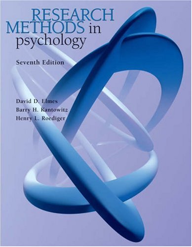 Research Methods in Psychology (with InfoTrac) (9780534558192) by Elmes, David G.; Kantowitz, Barry H.; Roediger, III Henry L.