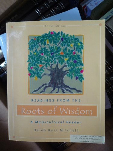 Beispielbild fr Readings from the Roots of Wisdom: A Multicultural Reader zum Verkauf von Reliant Bookstore