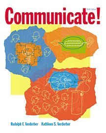 Communicate! (with InfoTrac and CD-ROM) (9780534561161) by Verderber, Rudolph F.; Verderber, Kathleen S.