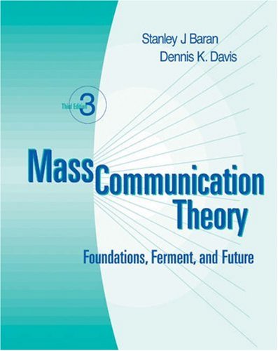 Beispielbild fr Mass Communication Theory: Foundations, Ferment, and Future (with InfoTrac) zum Verkauf von HPB-Red