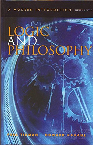 Beispielbild fr Logic and Philosophy: A Modern Introduction (Ninth Edition) zum Verkauf von Windows Booksellers