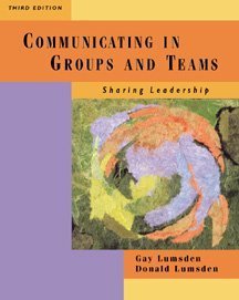 9780534562328: Communicating in Groups and Teams: Sharing Leadership