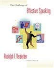 9780534562519: The Challenge of Effective Speaking by Rudolph Verderber