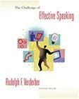 The Challenge of Effective Speaking (9780534562519) by Verderber