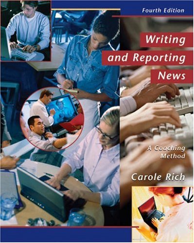 Stock image for Writing and Reporting News: A Coaching Method (with InfoTrac) (Wadsworth Series in Mass Communication and Journalism) for sale by Books From California