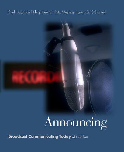 9780534563103: Announcing: Broadcast Communicating Today (with InfoTrac) (Wadsworth Series in Broadcast and Production)