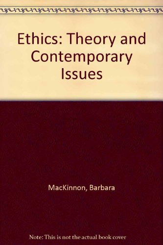 Stock image for Ethics: Theory and Contemporary Issues for sale by Dunaway Books